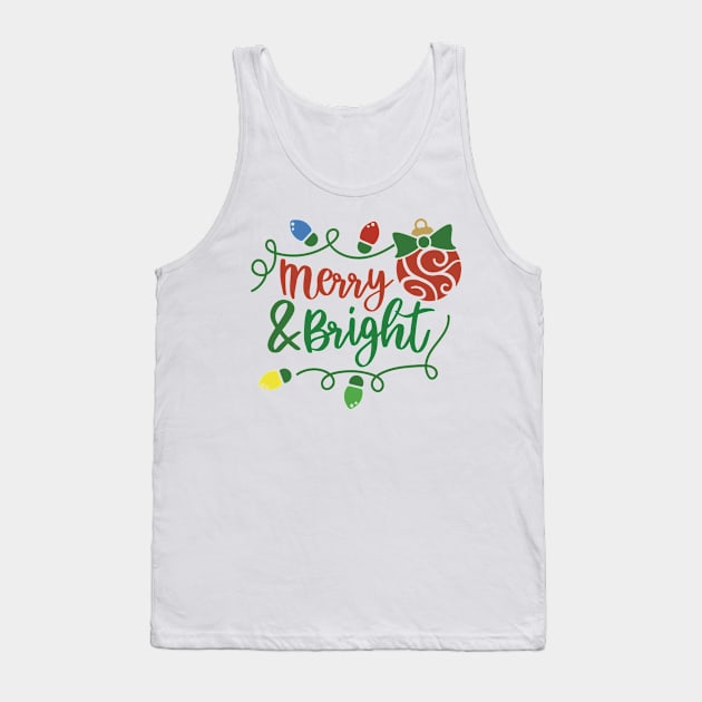 Best Gift for Merry Christmas - Merry And Bright Tank Top by chienthanit